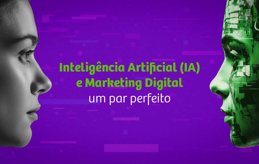 Inteligência Artificial (IA) e Marketing Digital