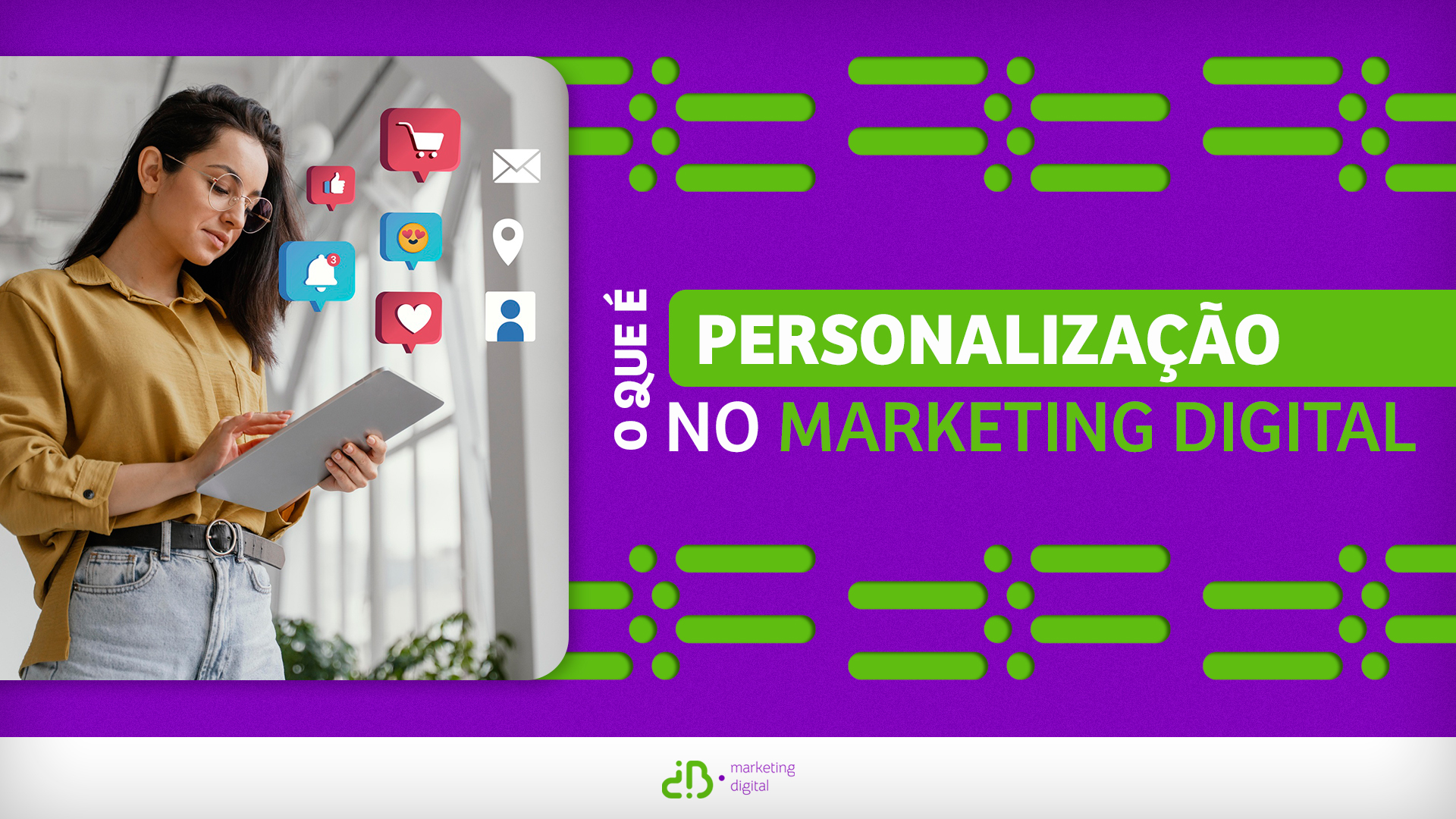 o-que-é-personalização-?-No- Marketing -Digital
